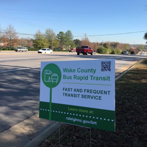 Wake BRT New Bern Ave Design - Yard Sign