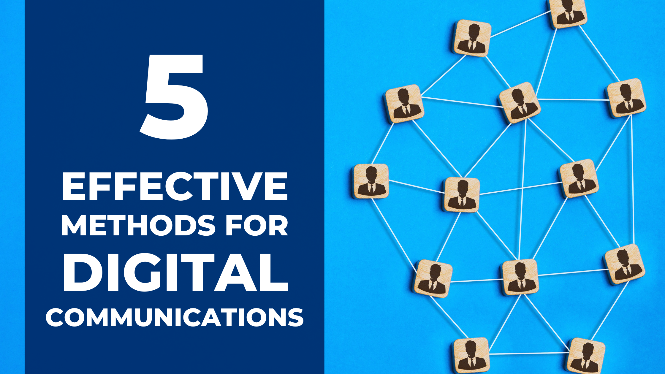 5 Effective Methods for Digital Communications